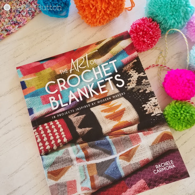 Art of Crochet Blankets book by Rachele Carmina of Cypress Textiles, review by Susan Carlson of Felted Button colorful crochet patterns