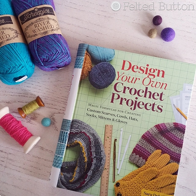 Design Your Own Crochet Projects book review by Susan Carlson of Felted Button, colorful cruiser patterns