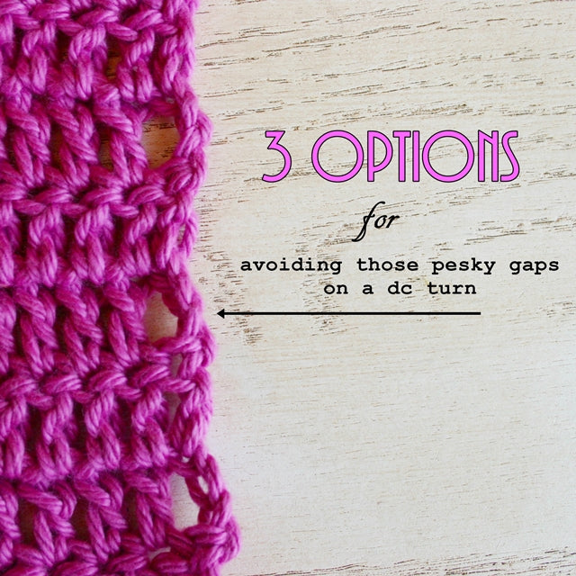 3 options for avoiding those pesky gaps on a dc turn, crochet tip or tutorial by Susan Carlson of Felted Button | Colorful Crochet Patterns